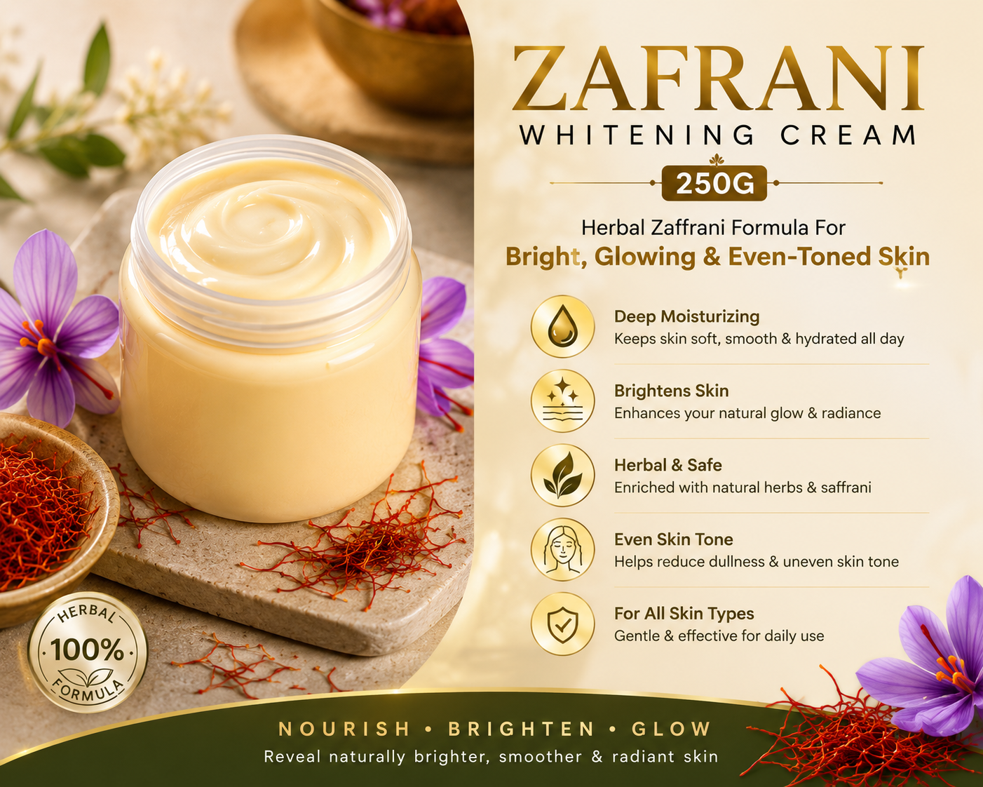 Zafrani Whitening Cream 250g – Herbal Zaffrani Formula for Bright, Glowing, Soft & Even-Toned Skin | Daily Moisturizing & Skin-Polishing Cream